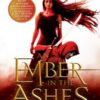 An Ember In The Ashes