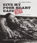 H. Eugene And Lillian Youngs Lehman: Give My Poor Heart Ease: Voices Of The Mississippi Blues (other)