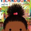 Islandborn By Janet Diaz And Leo Espinosa