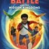 Cameron Battle And The Hidden Kingdoms