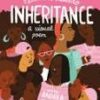 Inheritance: A Visual Poem By Elizabeth Acevedo