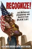 Recognize!~an Anthology Honoring And Amplifying Black Life~cheryl Willis Hudson