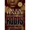 Roots: The Saga Of An American Family By Perseus