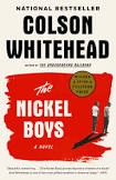 The Nickel Boys : A Novel