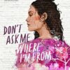 Don't Ask Me Where I'm From" by Jennifer De Leon, featuring a side profile illustration of a young woman with dark, wavy hair against a white brick wall, with floral designs and purple-pink watercolor splashes.