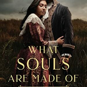 What Souls Are Made Of: A Wuthering Heights Remix (remixed Classics, Bk. 4)