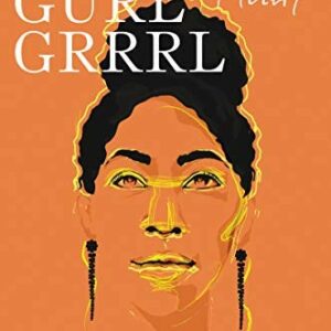 Girl Gurl Grrrl: On Womanhood And Belonging In The Age Of Black Girl Magic