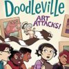 Art Attacks! (doodleville, Bk. 2)