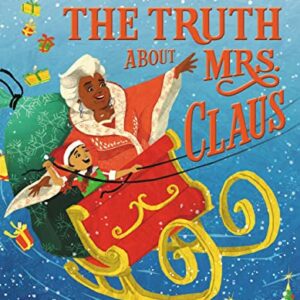 The Truth About Mrs. Claus