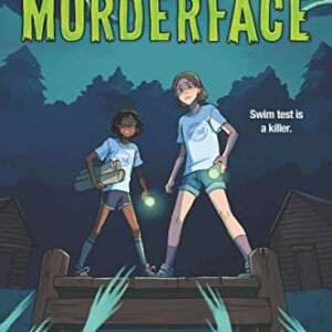 Camp Murderface By Saundra Mitchell & Josh Berk