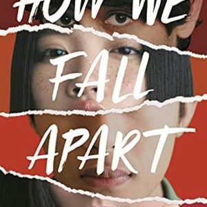 How We Fall Apart By Katie Zhao