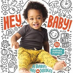 Hey, Baby! By Andrea Pippins