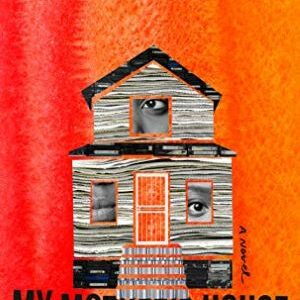 My Mother's House By Francesca Momplaisir (hardcover)