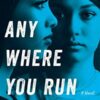 Anywhere You Run By Wanda M Morris (hardcover)