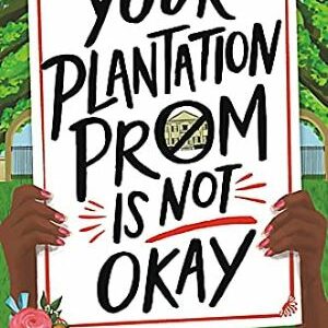 Your Plantation Prom Is Not Okay By Kelly Mcwilliams