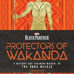 Black Panther: Protectors Of Wakanda By Karama Horne