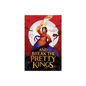 And Break The Pretty Kings (sacred Bone) By Lena Jeong