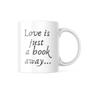 Cat & Bug Designs Love Is A Book Away Coffee Mug: 15oz.