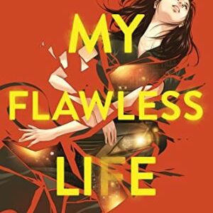 My Flawless Life By Yvonne Woon