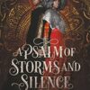 A Psalm Of Storms And Silence By Roseanne A. Brown