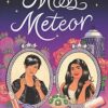 Miss Meteor By Tehlor Kay Mejia