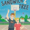 Butt Sandwich & Tree By Wesley King