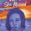 What She Missed By Liara Tamani