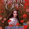 Into The Bright Open : A Secret Garden Remix