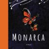 Monarca: A Novel By Leopoldo Gout