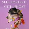 Self Portrait With Ghost: Short Stories By Meng Jin