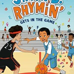 Simon B. Rhymin' Gets In The Game (simon B. Rhymin’, 3)