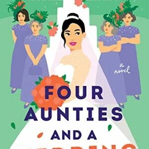 Four Aunties And A Wedding By Jesse Qutanto