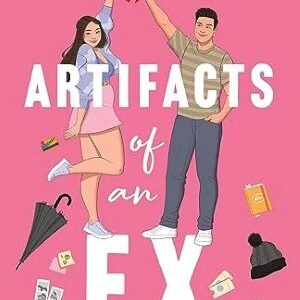 Artifacts Of An Ex By Jennifer Chen