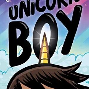 Unicorn Boy By Dave Roman