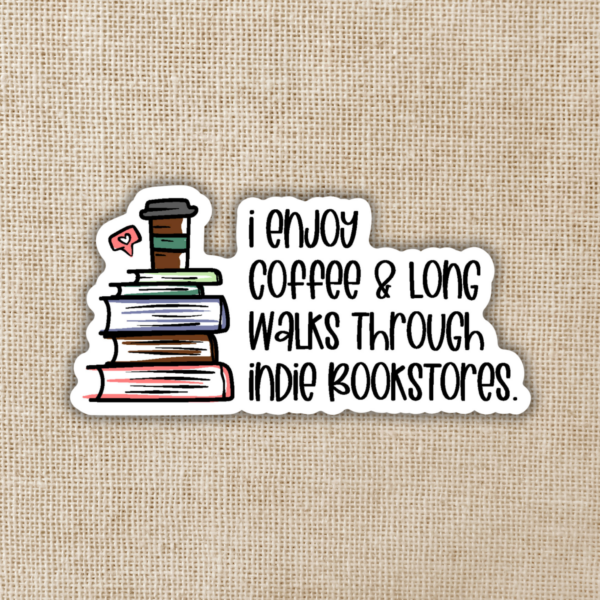 Wildly Enough Long Walks In Indie Bookstores Sticker