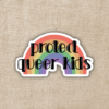 Wildly Enough Protect Queer Kids Sticker