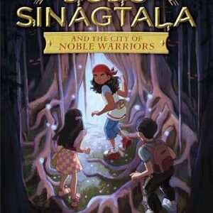 Lulu Sinagtala And The City Of Noble Warriors (lulu Sinagtala And The Tagalog Gods) By Gail D Villanueva