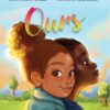 Ours By Ruth Forman