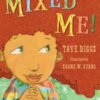 Mixed Me! By Taye Diggs