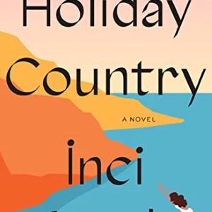 Holiday Country By İ̇ & Nci Atrek